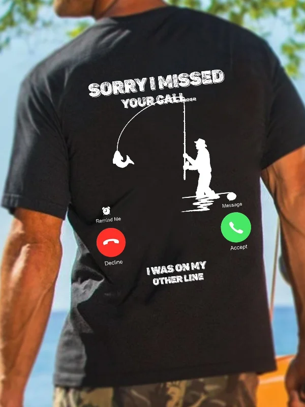 artificial lures for camping fishing-MIss Your Call On The Other Line Fishing Funny Words Casual Short Sleeve Tshirt